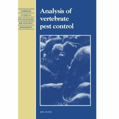 Analysis Vertebrate Pest Control Jim Hone Paperback Cambridge Uni  9780521038973