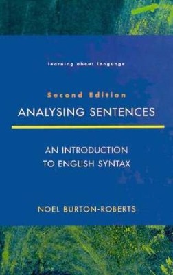Analysing Sentences: An Introduction to English Syntax (Learning Ab - ACCEPTABLE