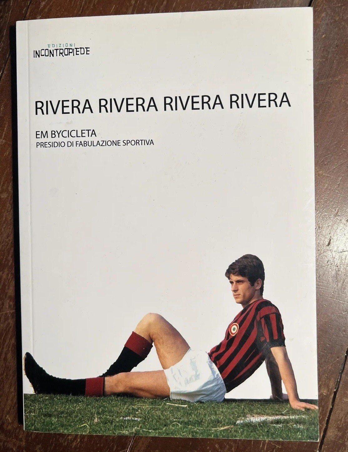 RIVERA RIVERA RIVERA RIVERA +++ NUOVO+++ Ed. Contropiede
