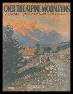 OVER THE ALPINE MOUNTAINS Bryan/Fischer 1914 Vintage Sheet Music