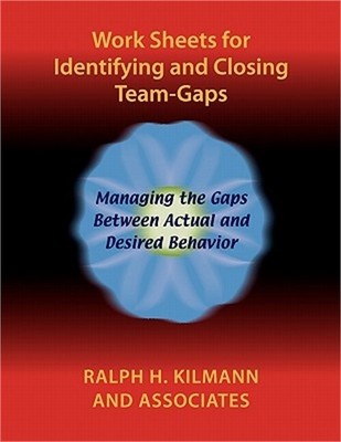 Work Sheets for Identifying and Closing Team-Gaps (Paperback or Softback)