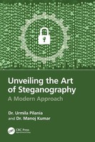 Unveiling The Art Of Steganography A Modern Approach Urmila Pilania (U. A.) Buch
