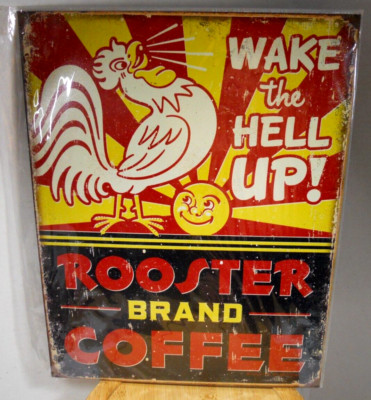 Rooster Brand Coffee Wake The Hell Up retro tin sign home kitchen ranch decor