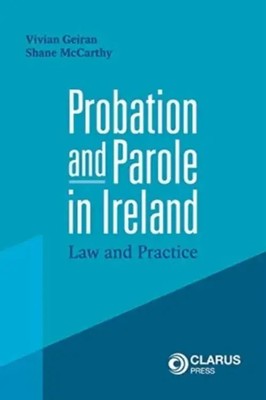 Shane Mccarthy (u. a.) | Probation and Parole in Ireland | Taschenbuch (2021)