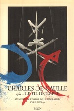 Charles de Gaulle 1932-Le fil de l'épée - AA.VV. (Librairie Plon) [1983]