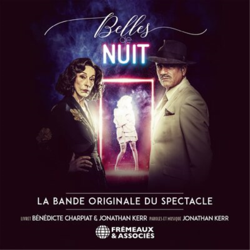 Belles De Nuit - La Bande Originale Du Spectacle Belles De Nuit (CD) Album