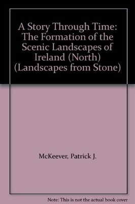 A Story Through Time: The Formation of the Scenic Landscapes of 