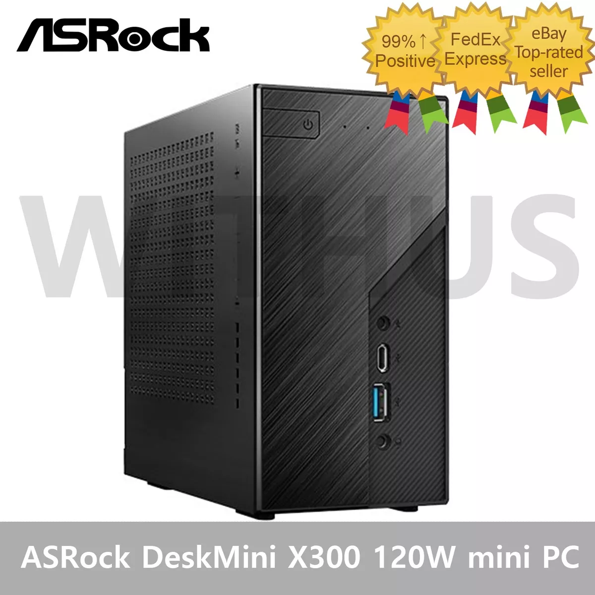 ASRock DeskMini X300 120W Barebone mini PC AMD AM4 DDR4 1Gbps HDMI DP D-Sub  UBS3