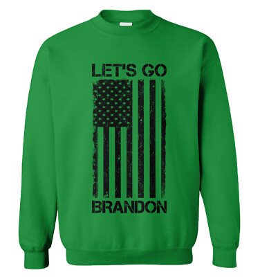 Let's Go Brandon American Flag - Anti Joe Biden FJB Unisex Sweatshirt