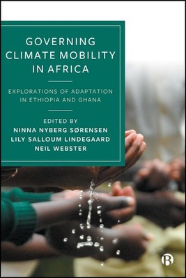Governing Climate Mobility in Africa: Explorations of Adaptation in Ethiopia and