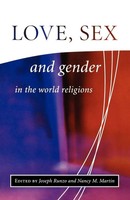 Love, Sex, And Gender In The World Religions Joseph Runzo (U. A.) Taschenbuch
