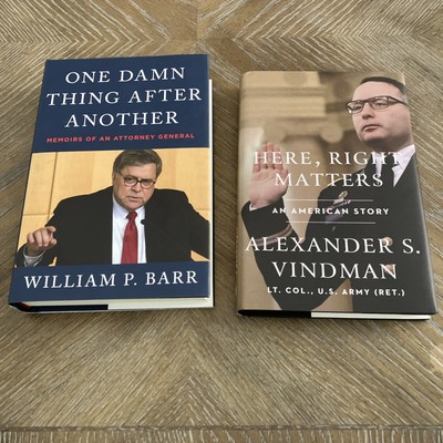 SIGNED William Barr One Damn Thing After Another Here,  Right Matters Vindman 
