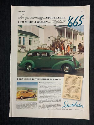 1936 STUDEBAKER 10x14'' Automotive Print Ad VG+ 4.5 Gets 24.27 Miles Per Gallon