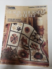 Teach Yourself To Quilt Leisure Arts Leaflet 1179