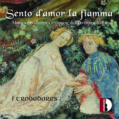I Trobadores Sento d'amor la fiamma (CD)