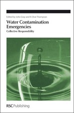 John Gray Water Contamination Emergencies (Hardback) Special Publications
