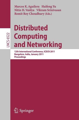 Distributed Computing and Networking: 12th International Conference, ICDCN 2011,