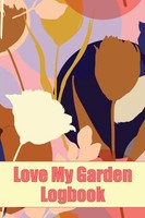 Sasha Apfel | Love My Garden Logbook | Taschenbuch | Englisch (2023)