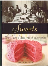 SWEETS Soul Food Desserts and Memories