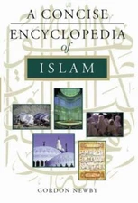 A Concise Encyclopedia of Islam (Concise Encyclopedias) - Paperback - VERY GOOD