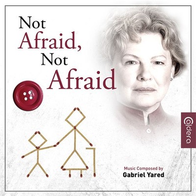 NOT AFRAID, NOT AFRAID ~ Gabriel Yared CD