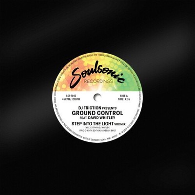 DJ FRICTION PRESENTS GROUND CONTROL Step Into The Light 7'' NEW VINYL Soulsonic 