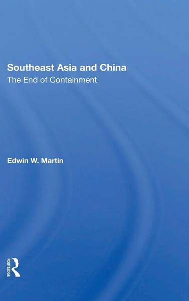 Edwin W. Martin | Southeast Asia And China | Buch | Englisch (2019) | Routledge-image