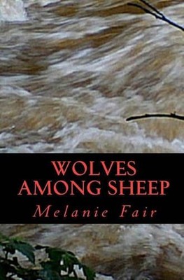 Wolves Among Sheep by Melanie Fair (English) Paperback Book