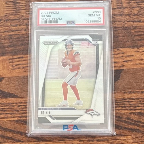 2024 Panini Prizm Bo Nix #309 Silver Prizm PSA 10 Denver Broncos Rookie