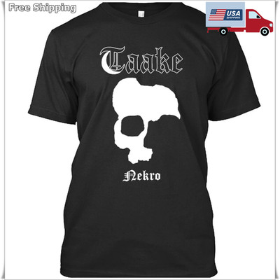Best Listing TAAKE - Nekro Classic Premium MAN WOMAN T-Shirt Size S to 5XL