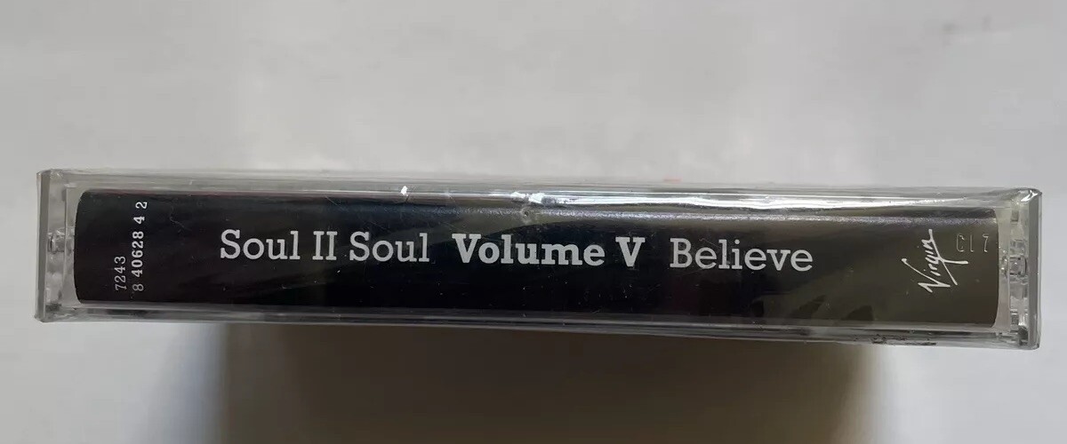 Vol. V: Believe by Soul II Soul (Cassette) Sealed
