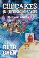 Ruth Chen | Cupcakes In Outer Space | Taschenbuch | Englisch (2016) | Xlibris