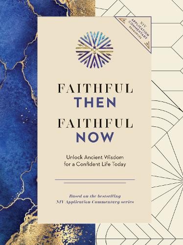 Faithful Then, Faithful Now by Zondervan -