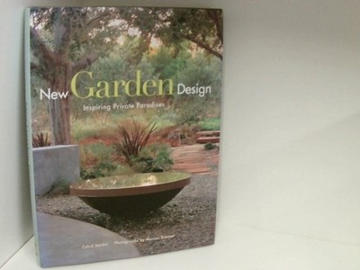 New Garden Design: Inspiring Private Paradises: Inspiring Privatee Paradises Sar