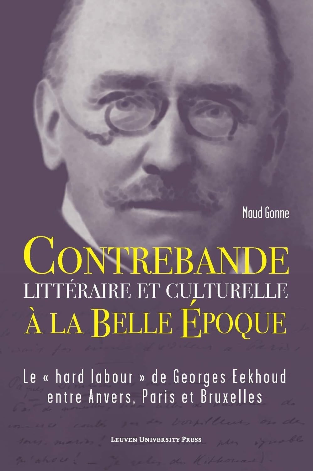 Contrebande littéraire et culturelle à la Belle Époque: Le «