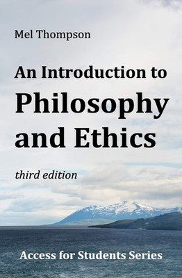 An Introduction to Philosophy and Ethics: 2 (Access for Students