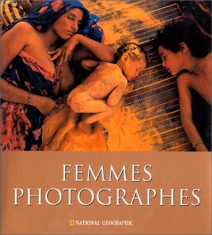 Femmes photographes au National Geographic, Newman, Cathy, Good Condition, ISBN - Picture 1 of 1