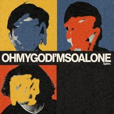 SPINN OH MY GOD I'M SO ALONE NEW LP