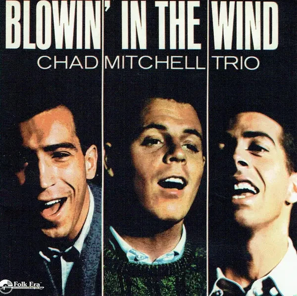 CD The Chad Mitchell Trio Blowin In The Wind Folk Era Records - Photo 1/1
