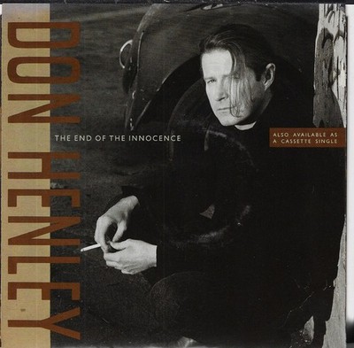 DON HENLEY/END OF THE INNOCENCE USED 7'' W/ PIC SLEEVE VG+/VINYL NM