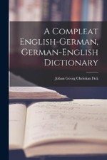 Image of A Compleat English-german, German-english Dictionary (Paperback)