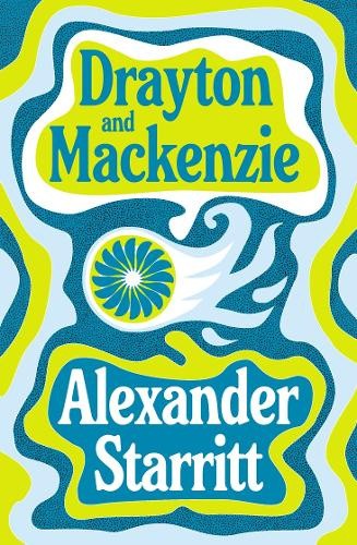 Drayton and Mackenzie by Alexander Starritt [Paperback]