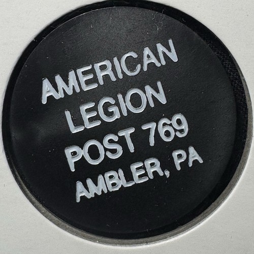 American Legion Post 769 Ambler, PA. Good For ? Black Plastic Token. P389 - Picture 2 of 4