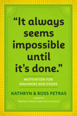 It Always Seems Impossible Until It's Done.: Motivation for Drea - VERY GOOD