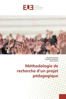 Khaled Attrassi (U. A.) | MéThodologie De Recherche D'un Projet PéDagogique