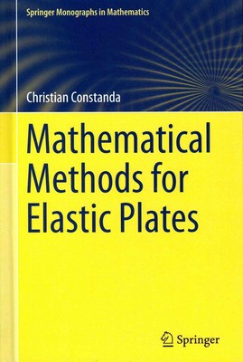 Mathematical Methods for Elastic Plates by Christian Constanda (English) Hardcov