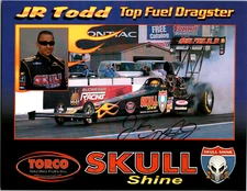 2006 NHRA JR Todd Hand Signed 10X8 Cardstock Skull Shine Top Fuel Dragster Torco