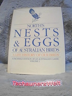 Nests and Eggs of Birds found breeding in Australia and Tasmania. Vol. I. VOLUME