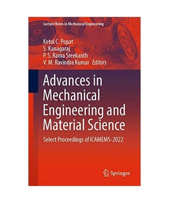 Advances in Mechanical Engineering and Material Science: Select Proceedings of I