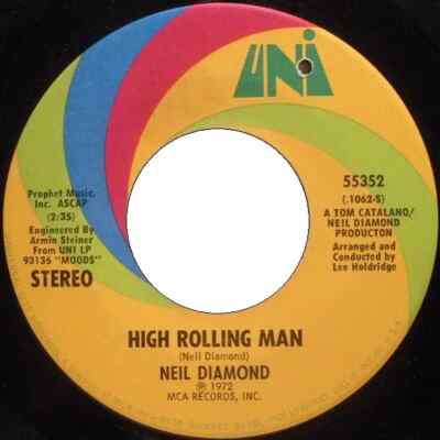 Neil Diamond Walk On Water / High Rolling Man Vinyl Single 7inch UNI Records